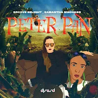 Groove Delight — Peter Pan Ft Samantha Machado — обложка